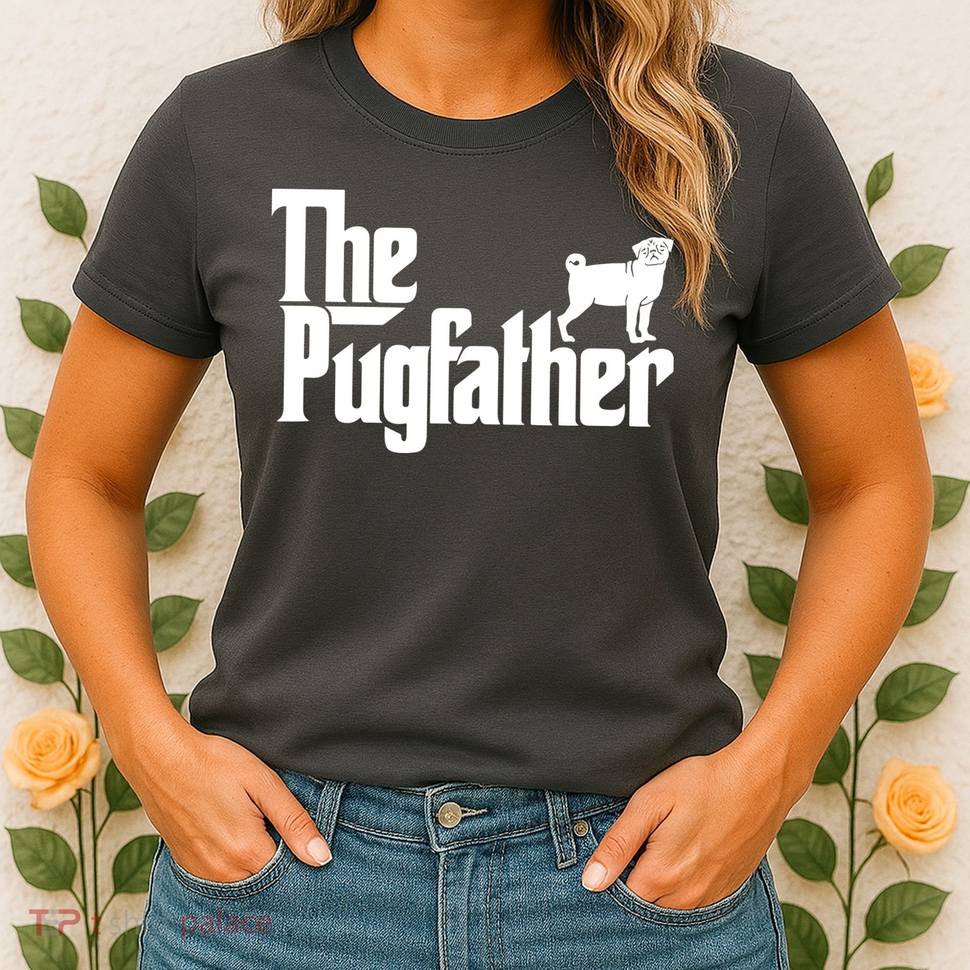 Funny Pug Owner Shirts The Pugfather Pug Father Gift Women's T-Shirt