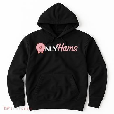 Funny Pig Only Hams Funny Pork Pig Farmer Hoodie