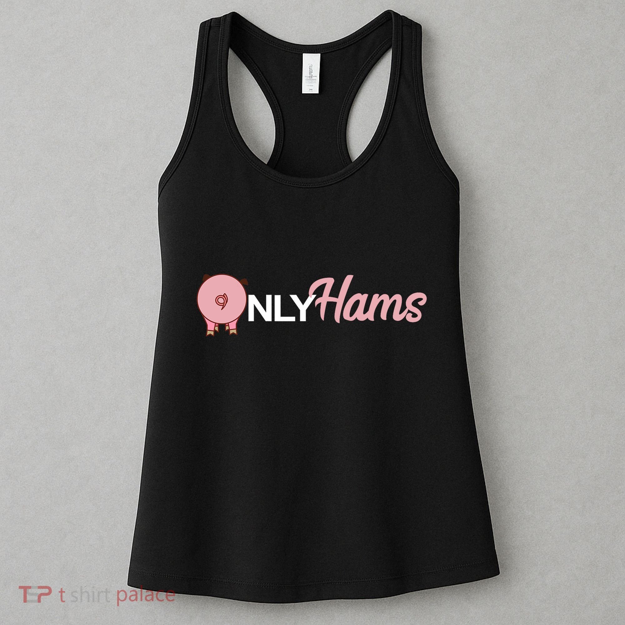 Funny Pig Only Hams Funny Pork Pig Farmer Women's Tank Top