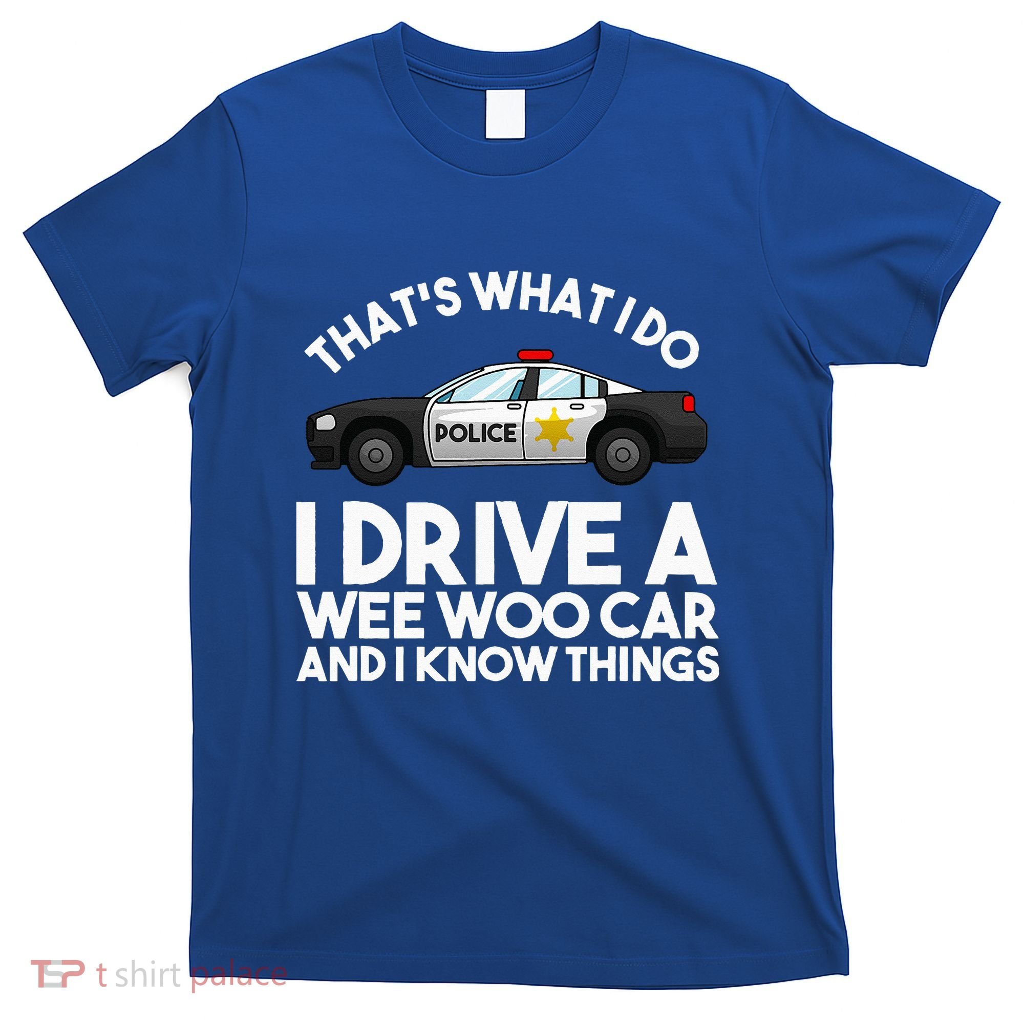 Funny Police Officer Gift For Cop Law Enforcement T-Shirt