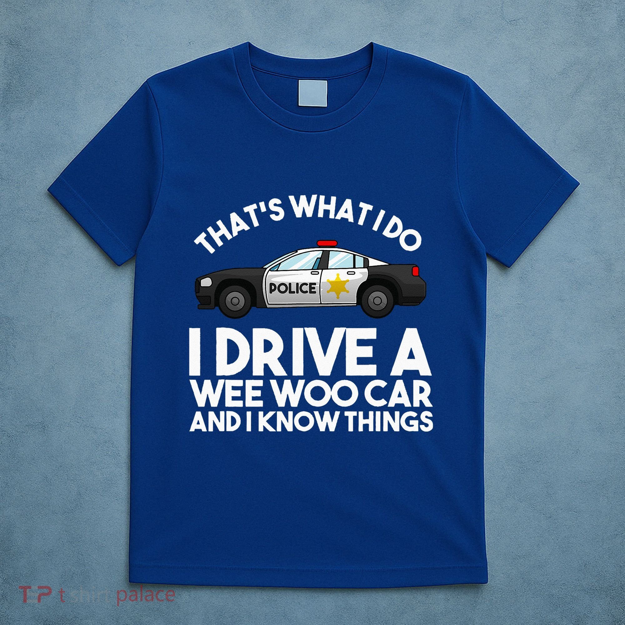 Funny Police Officer Gift For Cop Law Enforcement T-Shirt