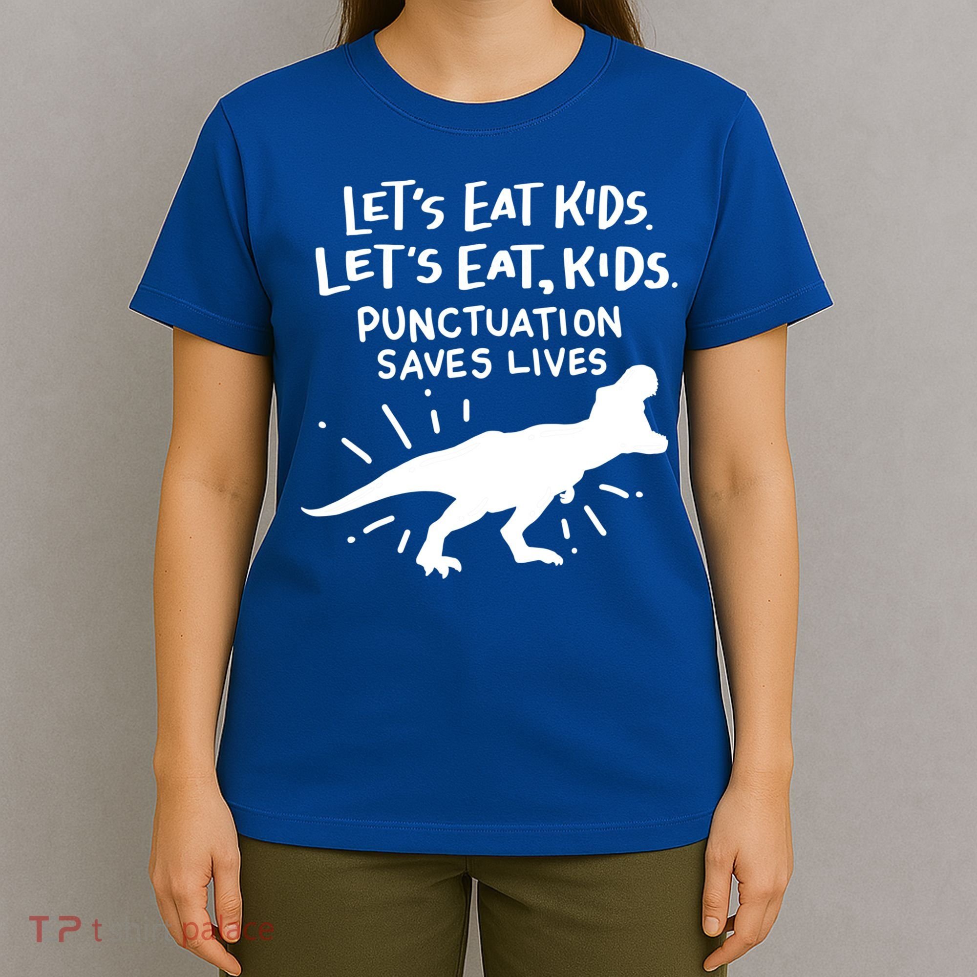 Funny Punctuation Of English Lets Eat Kids Grammar Gift T-Shirt