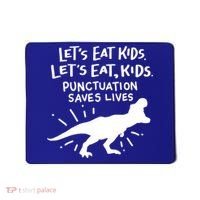 Funny Punctuation Of English Lets Eat Kids Grammar Gift Mousepad thumb 0