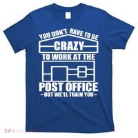 Funny Post Office Worker Crazy Postal Worker Mailman Cool Gift T-Shirt thumb 0