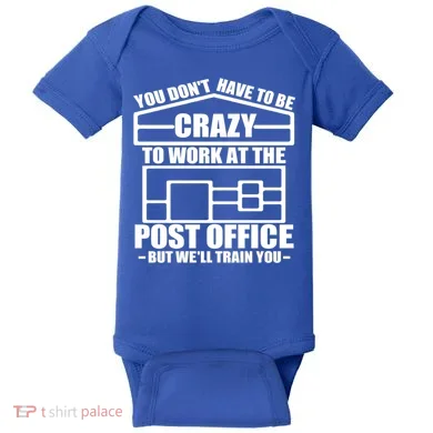 Funny Post Office Worker Crazy Postal Worker Mailman Cool Gift Baby Bodysuit
