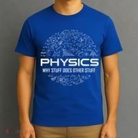 Funny Physics Physics Science Physicist Physics Humor T-Shirt thumb 3