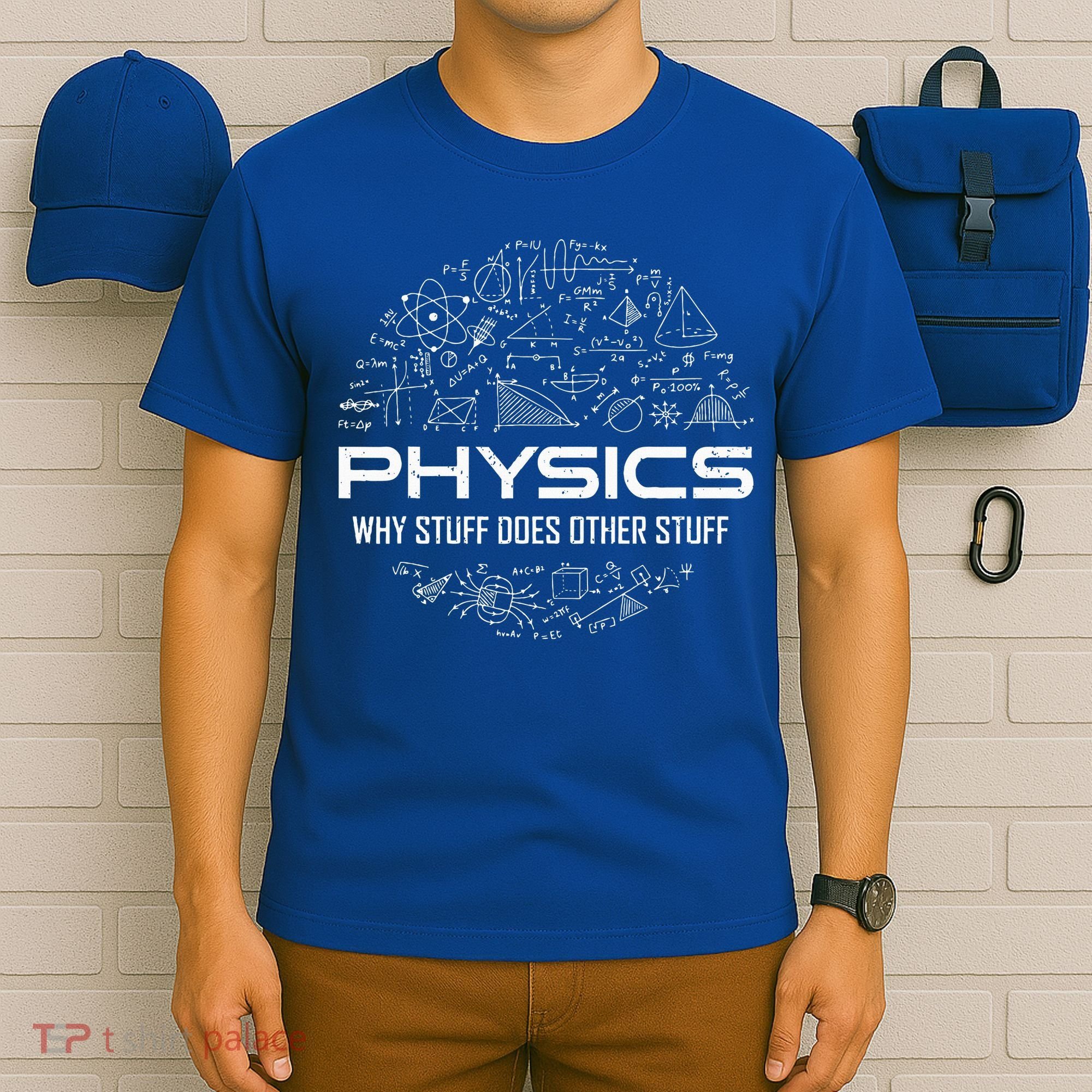 Funny Physics Physics Science Physicist Physics Humor T-Shirt