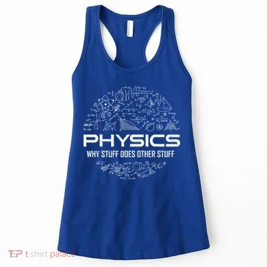 Funny Physics Physics Science Physicist Physics Humor Women's Tank Top