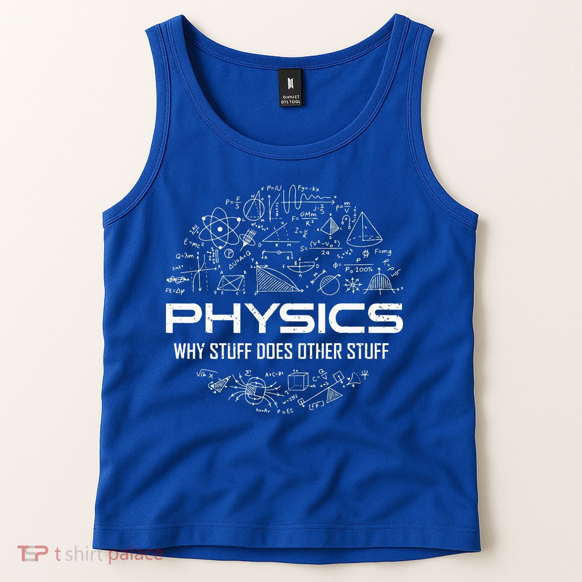 Funny Physics Physics Science Physicist Physics Humor Tank Top