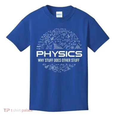 Funny Physics Physics Science Physicist Physics Humor Kids T-Shirt