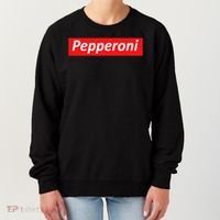 Funny Pizza Pepperoni & Not Supreme For Ns, Tweens Women's Sweatshirt thumb 0