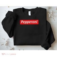 Funny Pizza Pepperoni & Not Supreme For Ns, Tweens Sweatshirt thumb 2