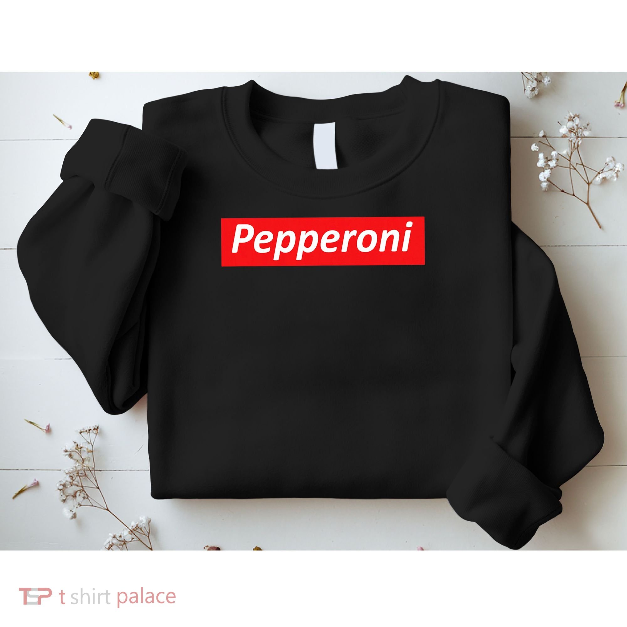 Funny Pizza Pepperoni & Not Supreme For Ns, Tweens Sweatshirt
