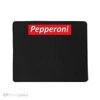 Funny Pizza Pepperoni & Not Supreme For Ns, Tweens Mousepad thumb 0