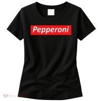 Funny Pizza Pepperoni & Not Supreme For Ns, Tweens Women's T-Shirt thumb 0
