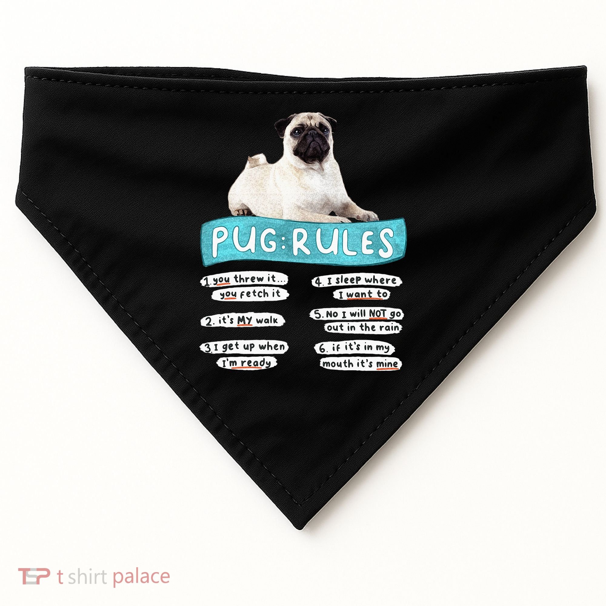 Funny Pug Pug Rules Pug Lover Pug Owner USA-Made Doggie Bandana