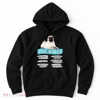 Funny Pug Pug Rules Pug Lover Pug Owner Hoodie