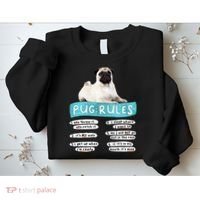 Funny Pug Pug Rules Pug Lover Pug Owner Sweatshirt thumb 2