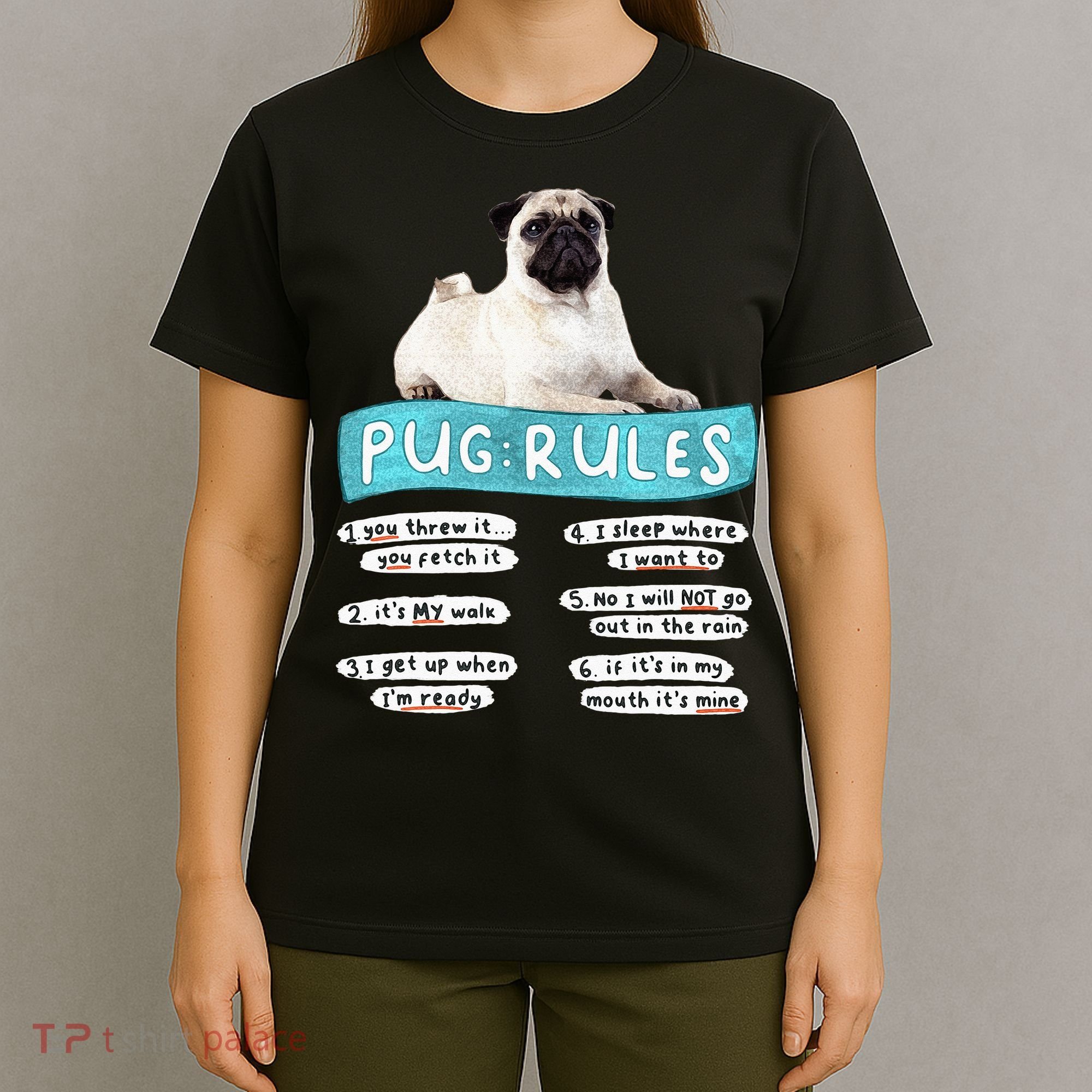 Funny Pug Pug Rules Pug Lover Pug Owner T-Shirt