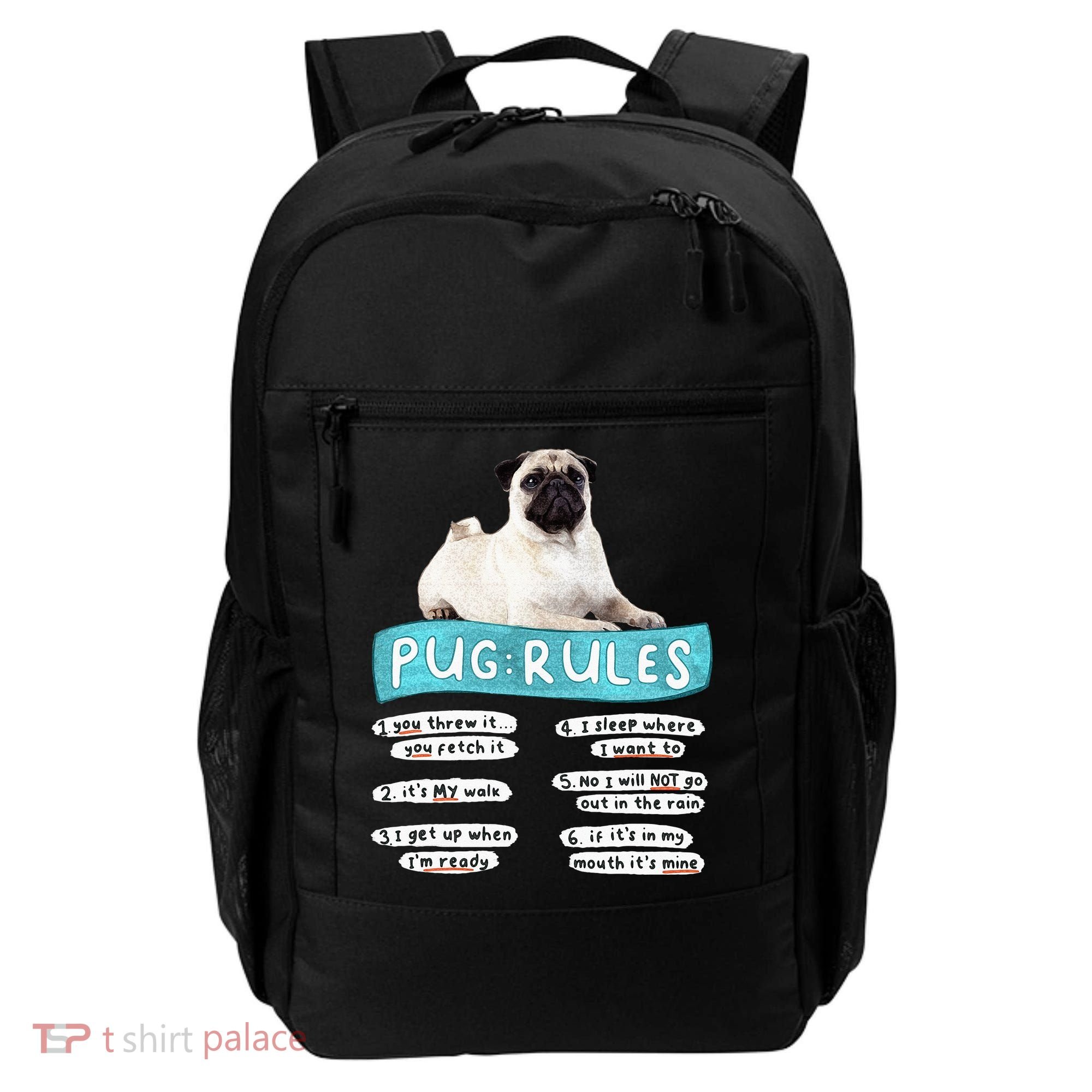 Funny Pug Pug Rules Pug Lover Pug Owner Backpack