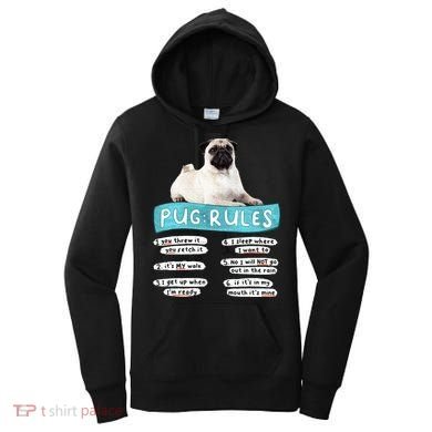 Funny Pug Pug Rules Pug Lover Pug Owner Women's Hoodie
