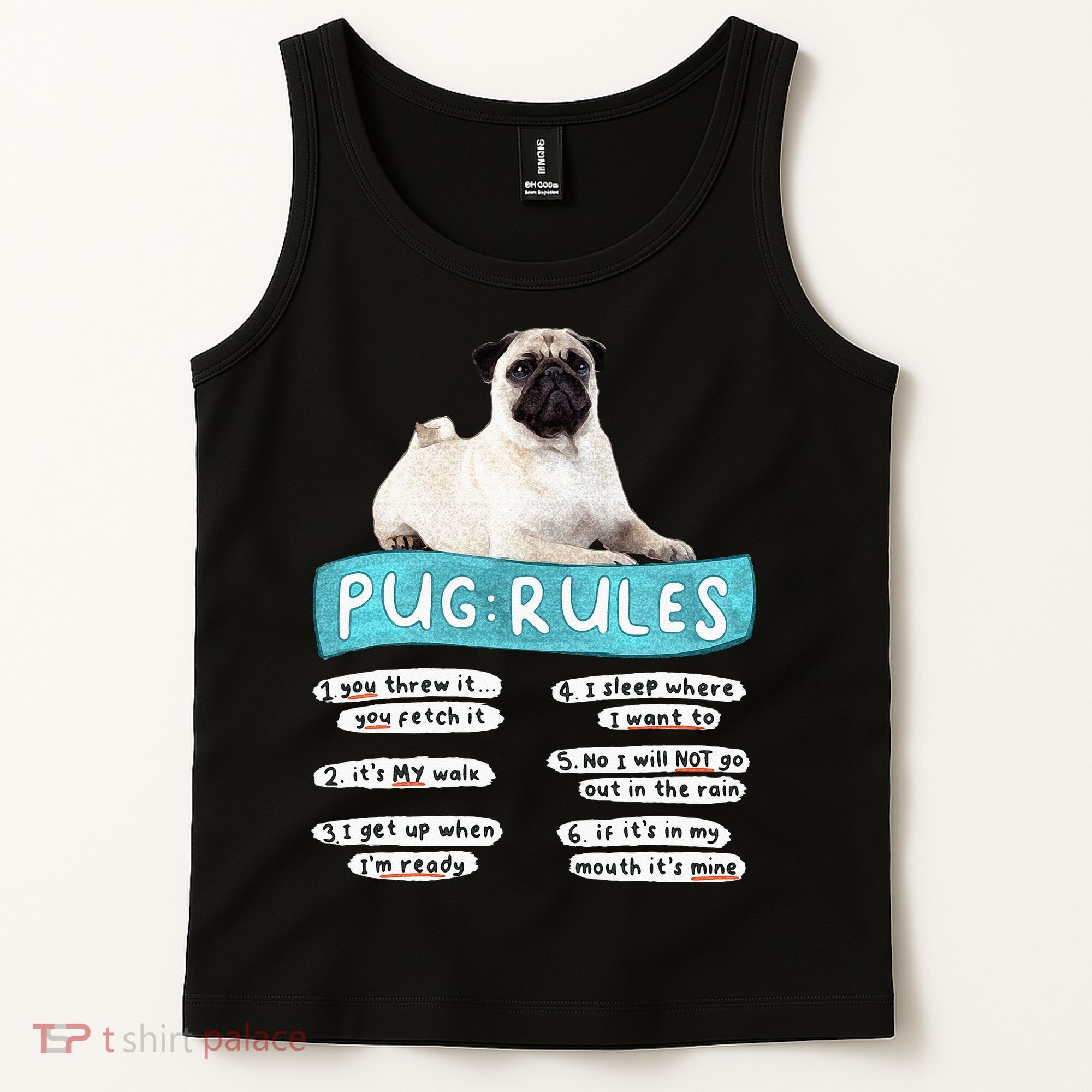 Funny Pug Pug Rules Pug Lover Pug Owner Tank Top