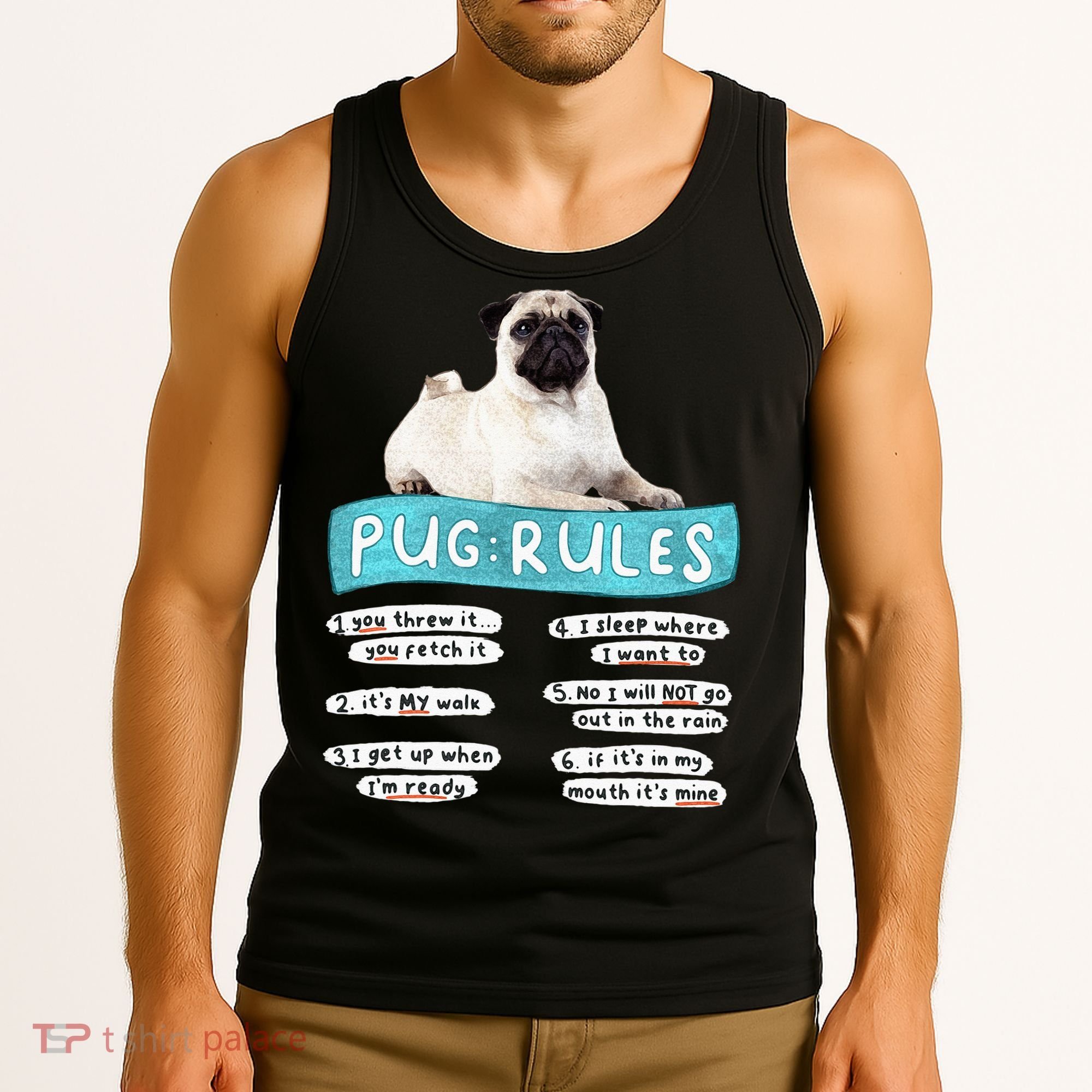 Funny Pug Pug Rules Pug Lover Pug Owner Tank Top