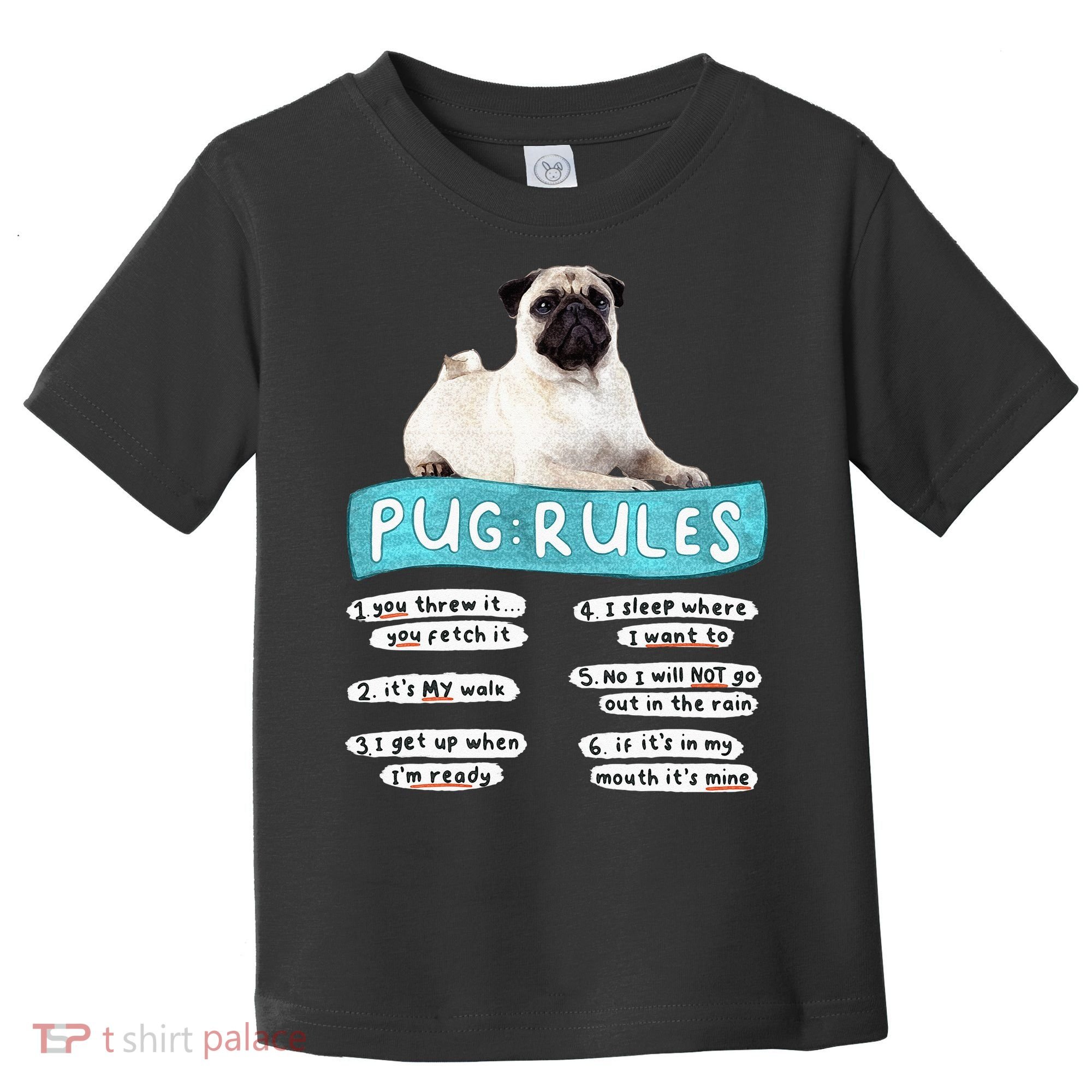 Funny Pug Pug Rules Pug Lover Pug Owner Toddler T-Shirt