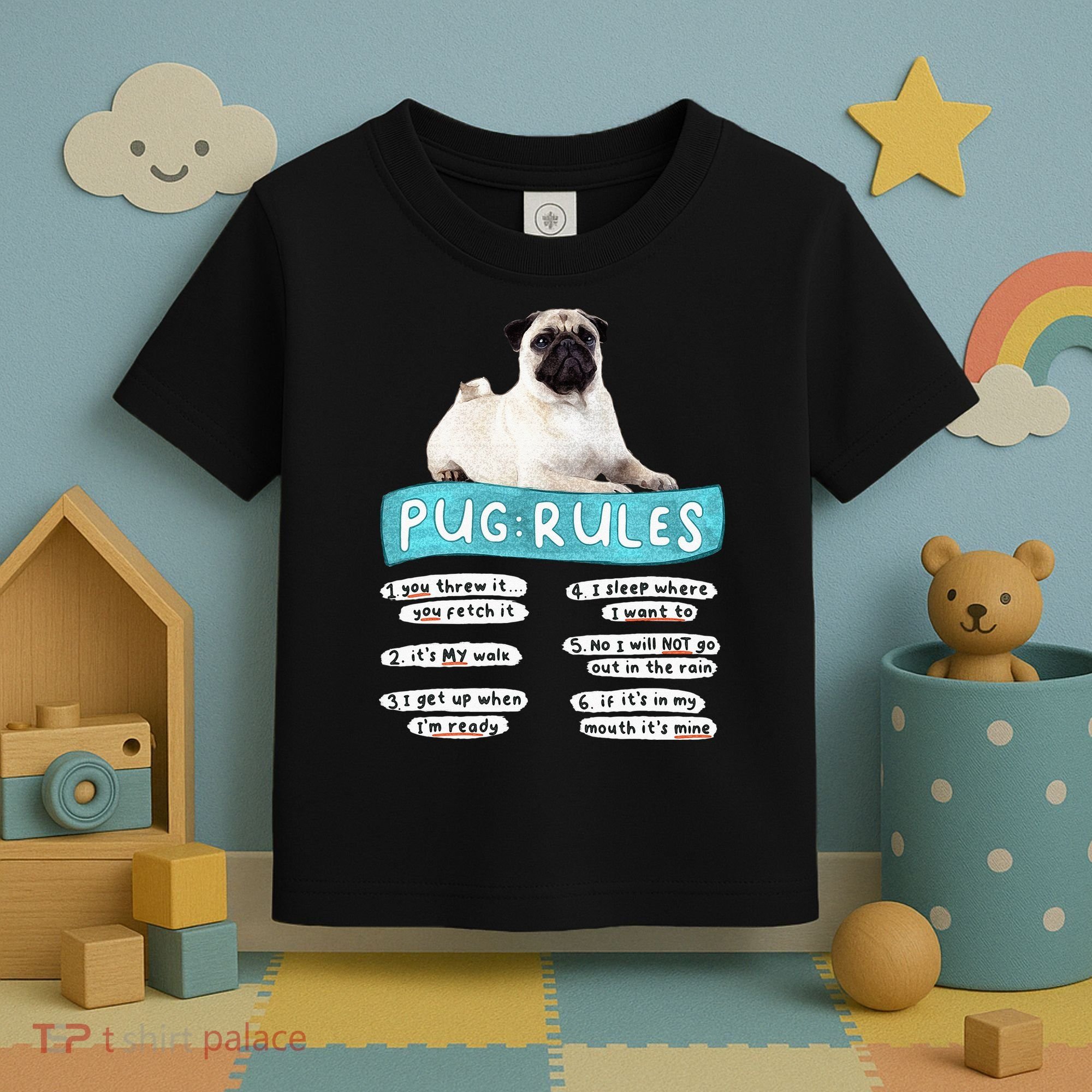 Funny Pug Pug Rules Pug Lover Pug Owner Toddler T-Shirt