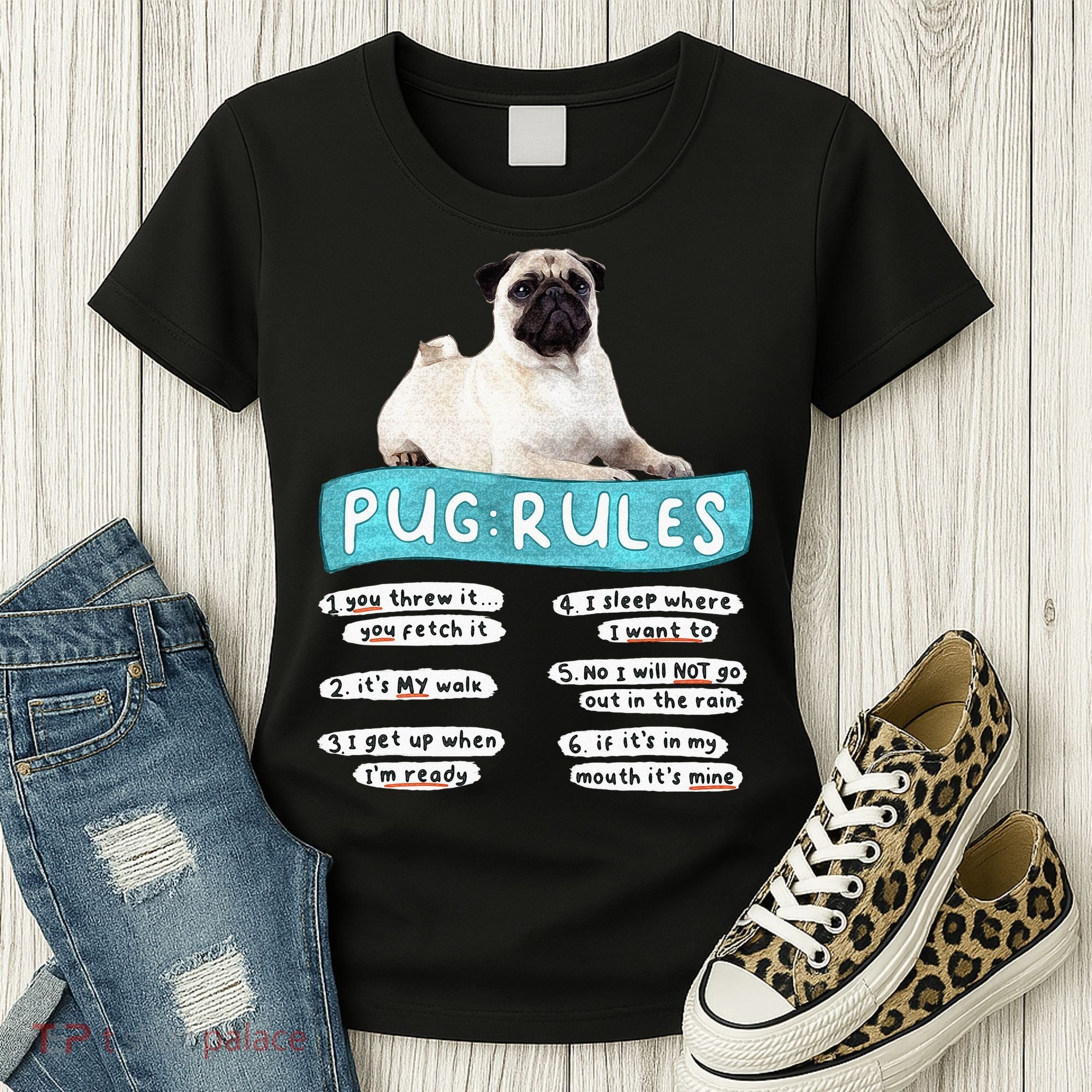 Funny Pug Pug Rules Pug Lover Pug Owner Women's T-Shirt