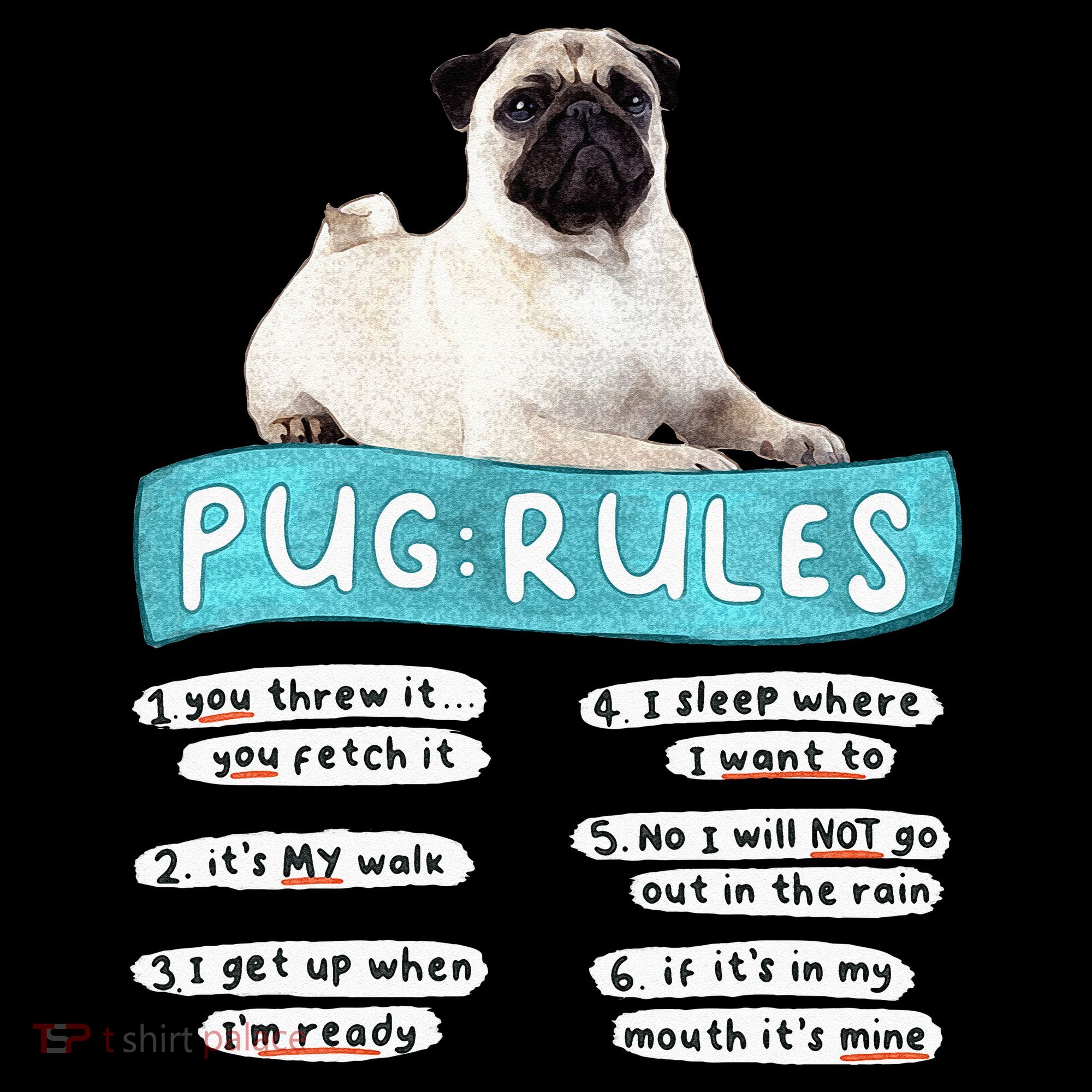 Funny Pug Pug Rules Pug Lover Pug Owner Women's T-Shirt