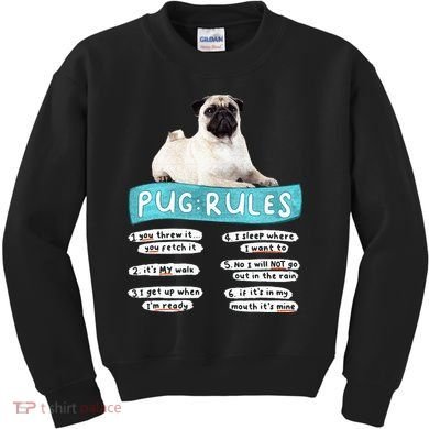 Funny Pug Pug Rules Pug Lover Pug Owner Kids Sweatshirt