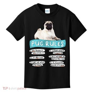 Funny Pug Pug Rules Pug Lover Pug Owner Kids T-Shirt