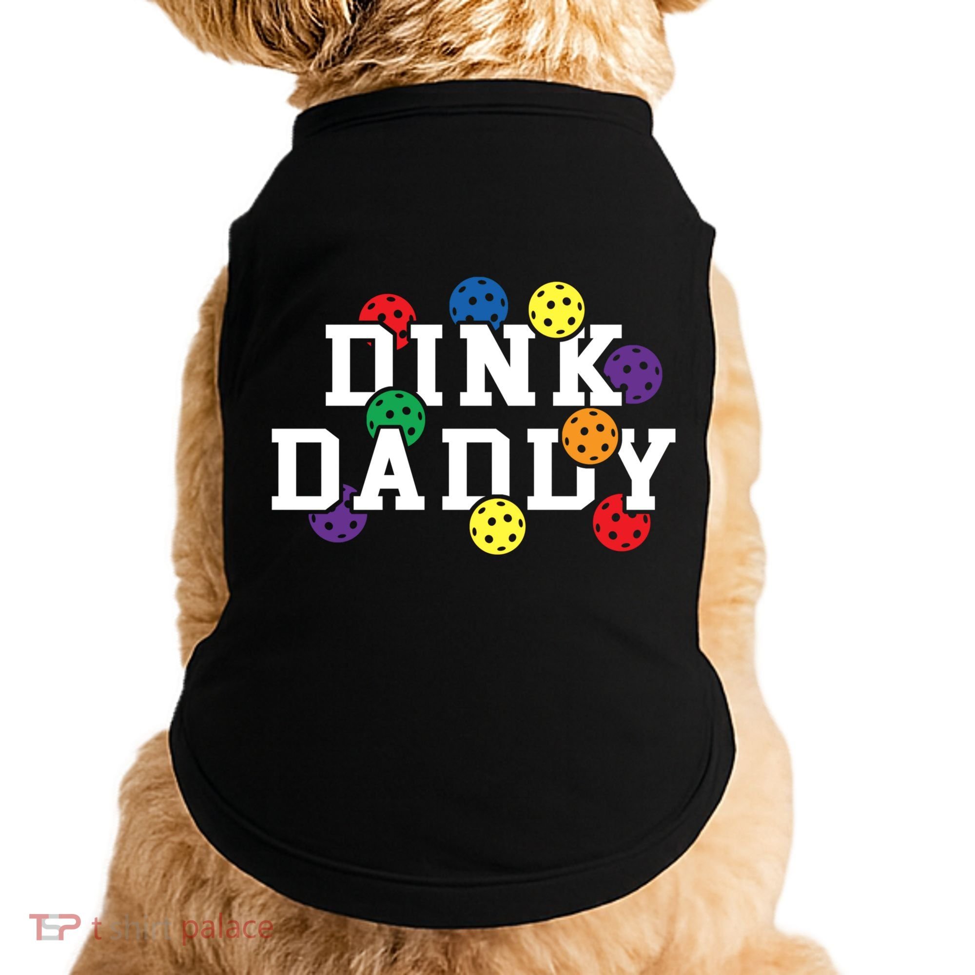 Funny Pickleball Pun For Pickleball Players Dink Daddy Gift Doggie Tank