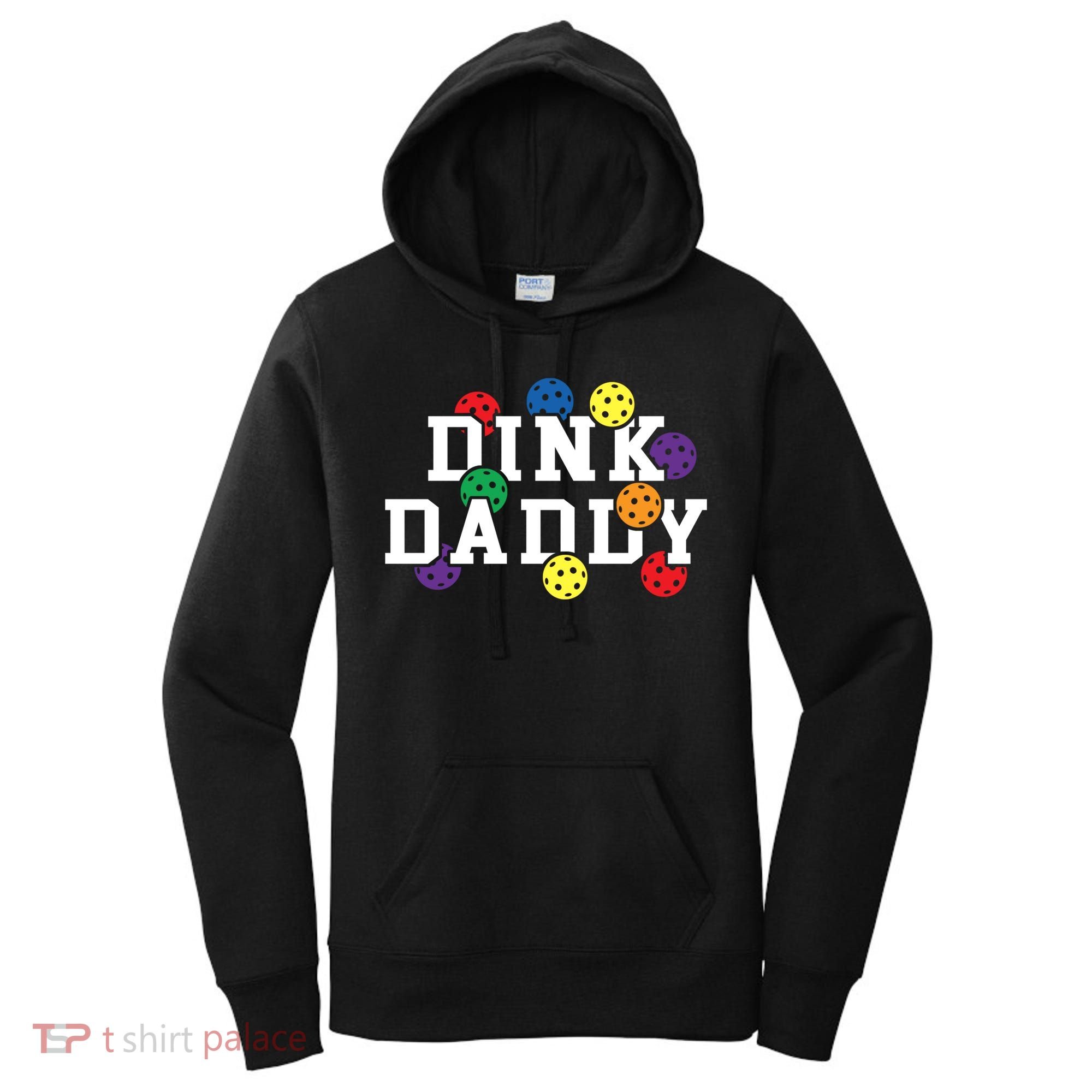 Funny Pickleball Pun For Pickleball Players Dink Daddy Gift Women's Hoodie