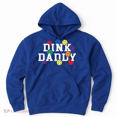 Funny Pickleball Pun For Pickleball Players Dink Daddy Gift Hoodie