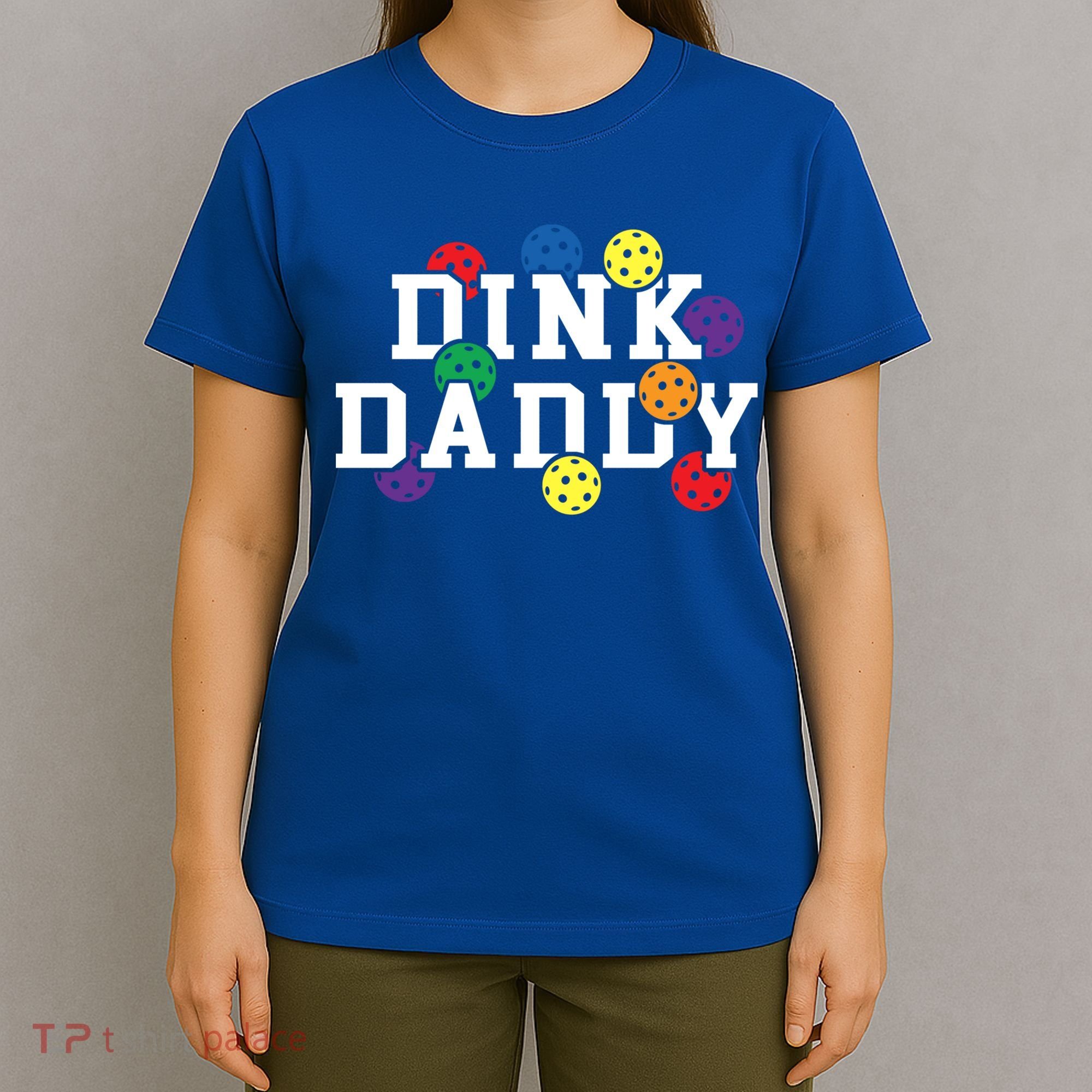 Funny Pickleball Pun For Pickleball Players Dink Daddy Gift T-Shirt