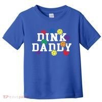 Funny Pickleball Pun For Pickleball Players Dink Daddy Gift Toddler T-Shirt thumb 0