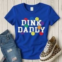 Funny Pickleball Pun For Pickleball Players Dink Daddy Gift Women's T-Shirt thumb 3