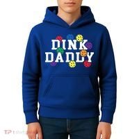 Funny Pickleball Pun For Pickleball Players Dink Daddy Gift Kids Hoodie thumb 4
