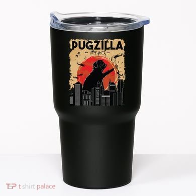 Funny Pug Pugzilla Funny Dog Pug Tumbler