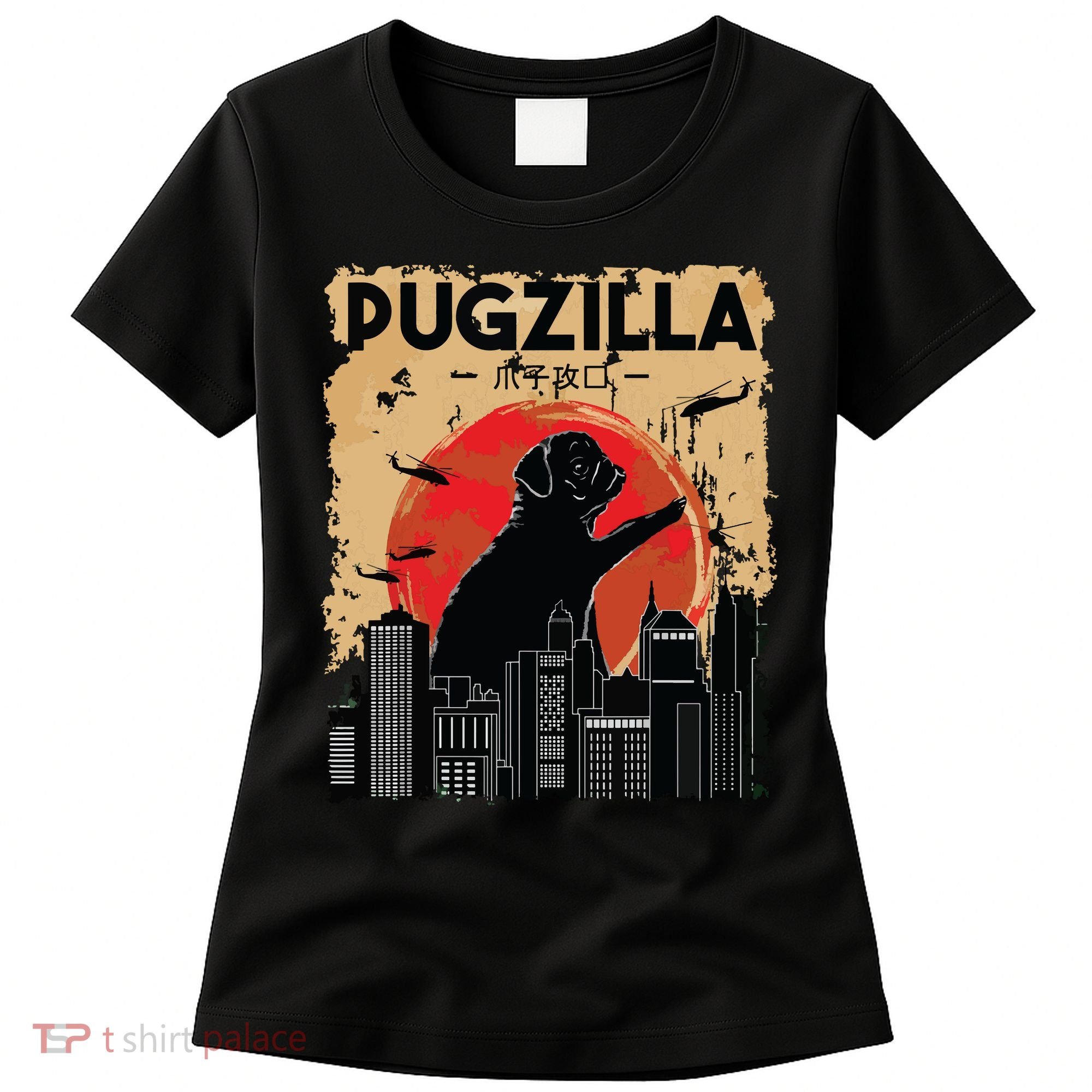 Funny Pug Pugzilla Funny Dog Pug Women's T-Shirt