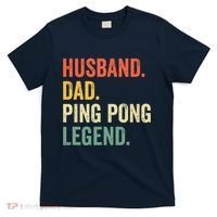 Funny Ping Pong Husband Dad Table Tennis Legend Vintage T-Shirt thumb 0
