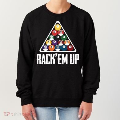 Funny Pool Player Billiard 8ball RackEm Up Gift Women's Sweatshirt