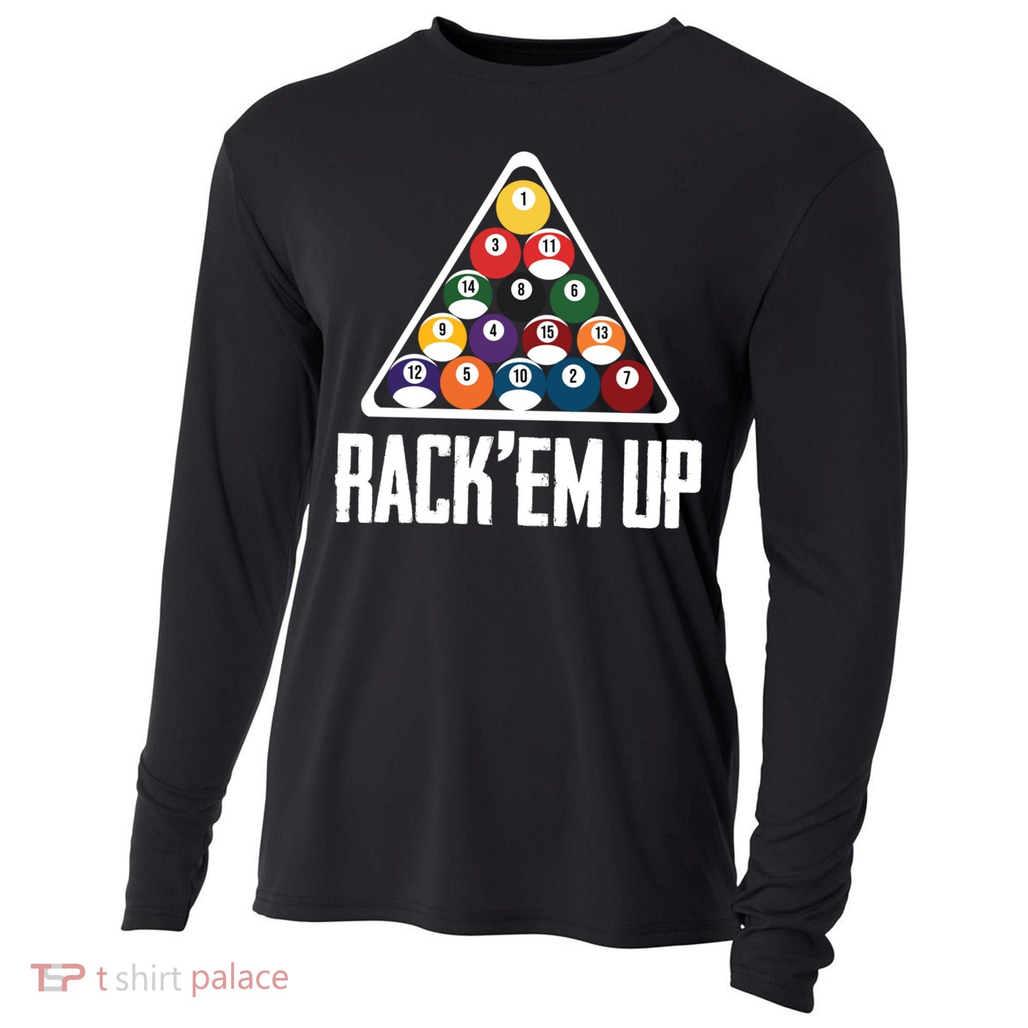 Funny Pool Player Billiard 8ball RackEm Up Gift Cooling Performance Long Sleeve Crew