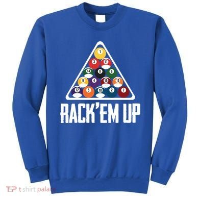 Funny Pool Player Billiard 8ball RackEm Up Gift Sweatshirt