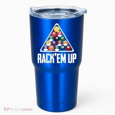 Funny Pool Player Billiard 8ball RackEm Up Gift Tumbler