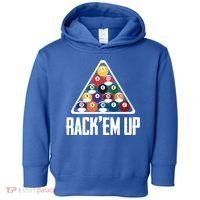 Funny Pool Player Billiard 8ball RackEm Up Gift Toddler Hoodie thumb 0
