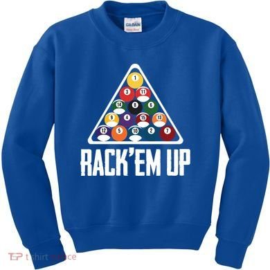 Funny Pool Player Billiard 8ball RackEm Up Gift Kids Sweatshirt