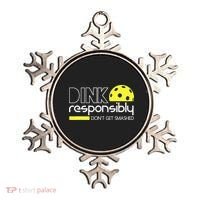 Funny Pickleball Player Dink Responsibly Don't Get Smashed Ornament thumb 0